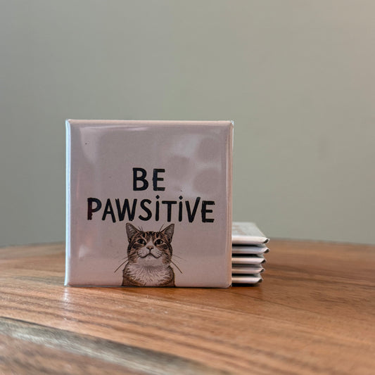 Be Pawsitive Cat Magnet