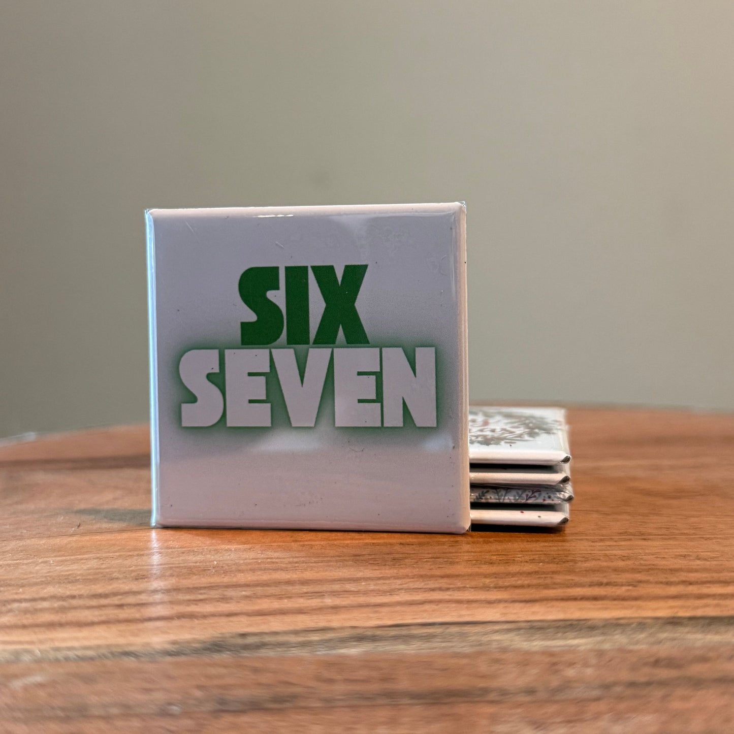 Six Seven Magnet