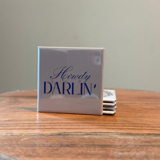 Howdy Darlin' Magnet