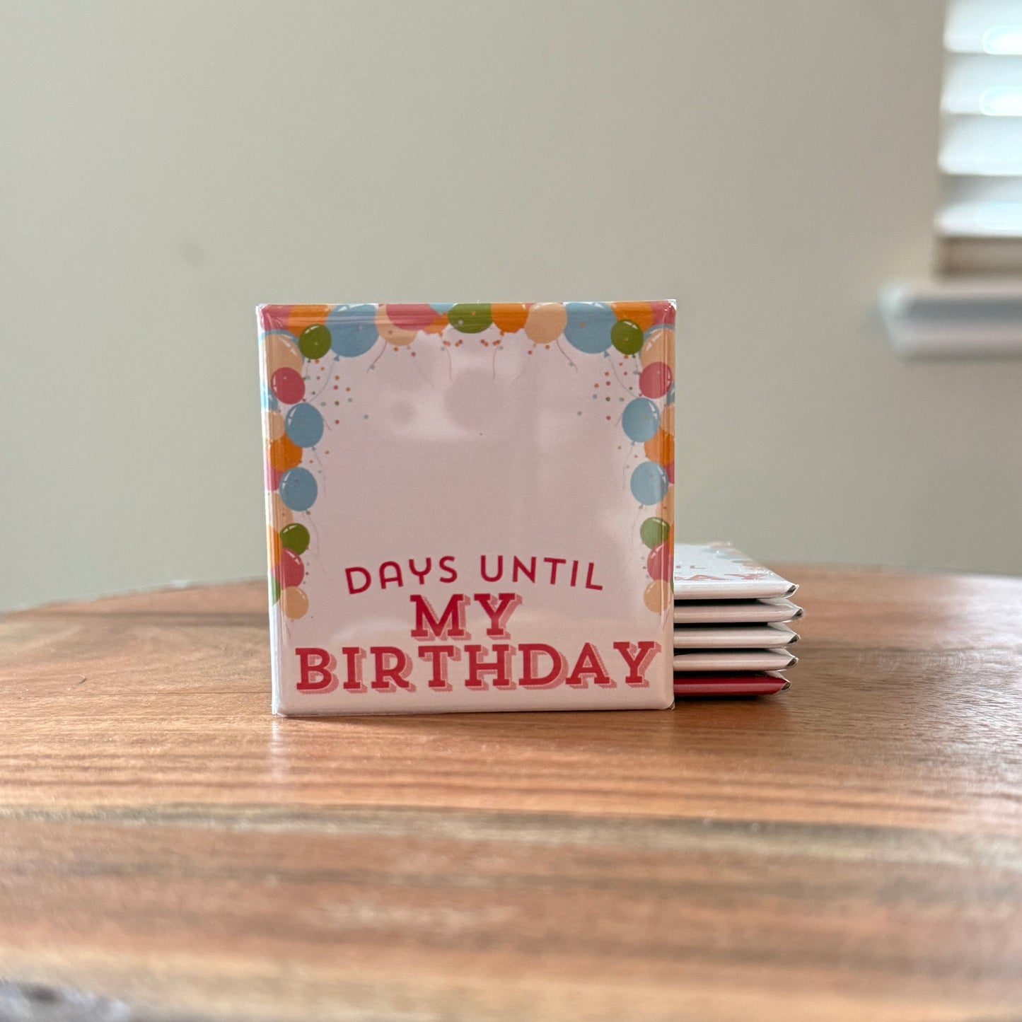 Days Until My Birthday Dry Erase Magnet
